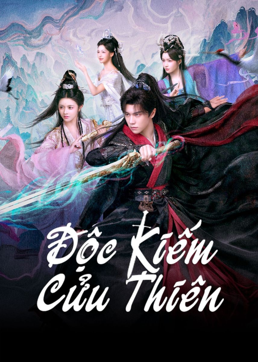 Xem phim Độc Kiếm Cửu Thiên