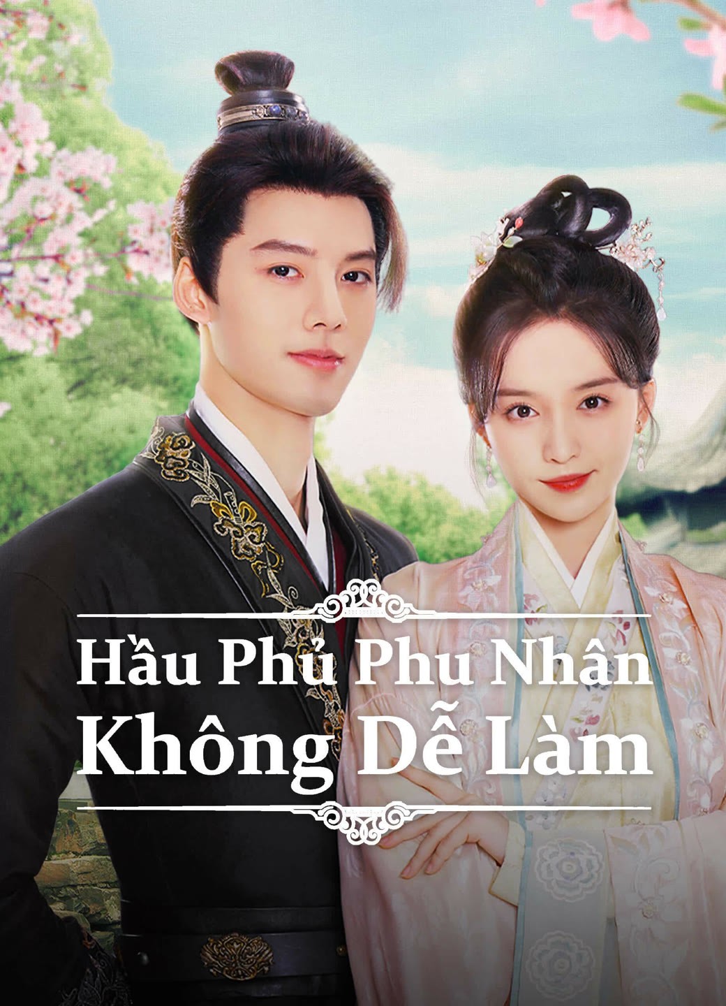 Xem phim Hầu Phủ Phu Nhân Không Dễ Làm