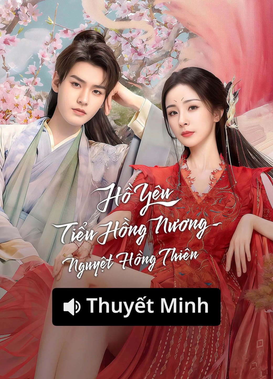 Xem phim Hồ Yêu Tiểu Hồng Nương: Nguyệt Hồng Thiên (Thuyết Minh)